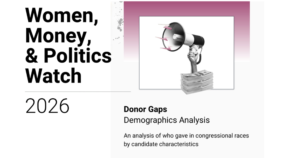 Women, Money, & Politics Watch Donor Demographics graphic