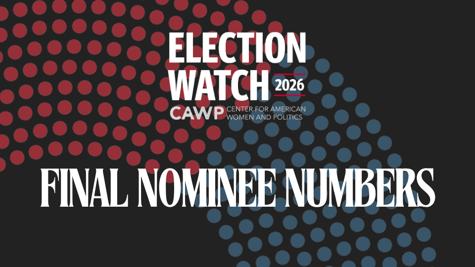 Election Watch Final Nominee Numbers graphic
